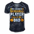 My Favorite Baseball Player Calls Me Dad 819 Trending Shirt Men's Short Sleeve V-neck 3D Print Retro Tshirt Navy Blue