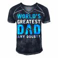 Worlds Greatest Dad Any Doubt Fathers Day T Shirts Men's Short Sleeve V-neck 3D Print Retro Tshirt Navy Blue