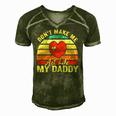 Dont Make Me Act Like My Daddy Vintage Gift Men's Short Sleeve V-neck 3D Print Retro Tshirt Green