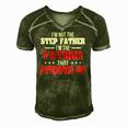 Im Not The Stepfather Im The Father That Stepped Up Dad Men's Short Sleeve V-neck 3D Print Retro Tshirt Green
