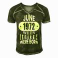 June 1972 Was When Legends Were Born 50Th Birthday Men's Short Sleeve V-neck 3D Print Retro Tshirt Green
