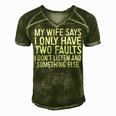 Mens My Wife Says I Only Have Two Faults 370 Trending Shirt Men's Short Sleeve V-neck 3D Print Retro Tshirt Green