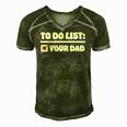 To Do List Your Dad Funny Sarcastic To Do List Men's Short Sleeve V-neck 3D Print Retro Tshirt Green