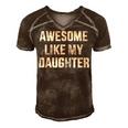 Awesome Like My Daughter For Dad And Fathers Day Men's Short Sleeve V-neck 3D Print Retro Tshirt Brown
