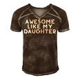 Funny Awesome Like My Daughter Fathers Day Gift Dad Joke Men's Short Sleeve V-neck 3D Print Retro Tshirt Brown