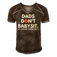 Funny Dads Dont Babysit Its Called Parenting Men's Short Sleeve V-neck 3D Print Retro Tshirt Brown