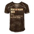 Funny Pentathlon Dad Like Dad But Much Cooler Definition Men's Short Sleeve V-neck 3D Print Retro Tshirt Brown