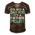 Its Not A Dad Bod Its A Father Figure Fathers Day Men's Short Sleeve V-neck 3D Print Retro Tshirt Brown