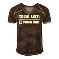 To Do List Your Dad Funny Sarcastic To Do List Men's Short Sleeve V-neck 3D Print Retro Tshirt Brown