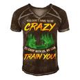 You Dont Have To Be Crazy To Camp With Us Camping T Shirt Men's Short Sleeve V-neck 3D Print Retro Tshirt Brown