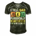 Mens Daddy I Tell Dad Jokes Periodically Fathers Day Men's Short Sleeve V-neck 3D Print Retro Tshirt Forest
