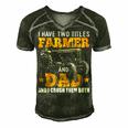Mens I Have Two Titles Farmer Dad Fathers Day Tractor Farmer Gift V3 Men's Short Sleeve V-neck 3D Print Retro Tshirt Forest