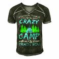 You Dont Have To Be Crazy To Camp Funny Camping T Shirt Men's Short Sleeve V-neck 3D Print Retro Tshirt Forest