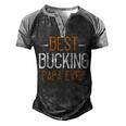 Best Bucking Papa Ever Papa T-Shirt Fathers Day Gift Men's Henley Shirt Raglan Sleeve 3D Print T-shirt Black Grey