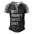 Mens Best Grumpy Uncle Ever Grouchy Uncle Men's Henley Raglan T-Shirt Black Grey