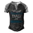 Blessed To Be Called Dad And Grandpa Fathers Day Idea Men's Henley Raglan T-Shirt Black Grey
