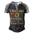 Mens Daddy I Tell Dad Jokes Periodically Fathers Day Men's Henley Raglan T-Shirt Black Grey