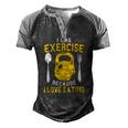 I Like Exercise Because I Love Eating Gym Workout Fitness Men's Henley Raglan T-Shirt Black Grey