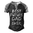First Fathers Day For Pregnant Dad Best Future Dad Ever Men's Henley Shirt Raglan Sleeve 3D Print T-shirt Black Grey