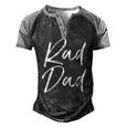 Mens Fun Fathers Day From Son Cool Quote Saying Rad Dad Men's Henley Raglan T-Shirt Black Grey
