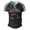 Im Just Plane Crazy - Aviation Gifts For Aircraft Pilots Men's Henley Shirt Raglan Sleeve 3D Print T-shirt Black Grey