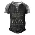Ive Been Called A Lot Of Names In My Lifetime But Papa Is My Favorite Popular Gift Men's Henley Shirt Raglan Sleeve 3D Print T-shirt Black Grey