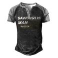 Mens Sawdust Is Man Glitter 353 Trending Shirt Men's Henley Shirt Raglan Sleeve 3D Print T-shirt Black Grey