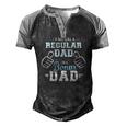 Im Not Like A Regular Dad Im A Bonus Dad Men's Henley Raglan T-Shirt Black Grey
