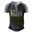 Papa Needs Some Beer Mens Men's Henley Raglan T-Shirt Black Grey