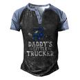 Daddys Little Trucker Truck Driver Trucking Boys Girls Men's Henley Raglan T-Shirt Black Blue