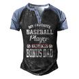 Mens My Favorite Baseball Player Calls Me Bonus Dad Bonus Men's Henley Raglan T-Shirt Black Blue