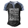 Womens Im The Proud Daughter Of A Freaking Awesome Father Men's Henley Raglan T-Shirt Black Blue