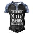 Mens Straight Outta Money Volleyball Dad Men's Henley Raglan T-Shirt Black Blue