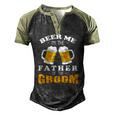Mens Beer Me Im The Father Of The Groom Men's Henley Raglan T-Shirt Black Forest