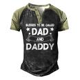 Blessed To Be Called Dad And Daddy Fathers Day Men's Henley Raglan T-Shirt Black Forest