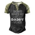 Mens Dont Make Me Use My Daddy Voice Lgbt Gay Pride Men's Henley Raglan T-Shirt Black Forest