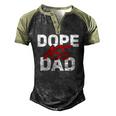 Dope Ass Dad Fathers Day Matching Family Men's Henley Raglan T-Shirt Black Forest