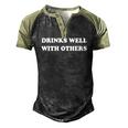 Drinks Well With Others Drinking S Party Men's Henley Raglan T-Shirt Black Forest