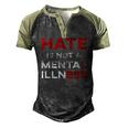 Hate Is Not A Mental Illness Anti-Hate Men's Henley Raglan T-Shirt Black Forest