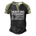 Hunting Fishing & Loving Everyday Hunter Men's Henley Raglan T-Shirt Black Forest