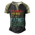 Its Not A Dad Bod Its A Father Figure Men Vintage Men's Henley Raglan T-Shirt Black Forest