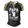 Papa Is My Name Golfing Is My Game Golf Men's Henley Raglan T-Shirt Black Forest