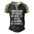 Protecting My Energy Drinking My Water & Minding My Business Men's Henley Raglan T-Shirt Black Forest