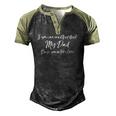 If You Can Read This My Dad Says Youre Too Close Men's Henley Raglan T-Shirt Black Forest