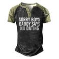 Sorry Boys Daddy Says No Dating Girl Idea Men's Henley Raglan T-Shirt Black Forest