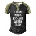 I Turn Into A Richard When I Drink Drinking Men's Henley Raglan T-Shirt Black Forest