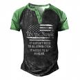 American Flag It Needs To Be Reread We The People On Back Men's Henley Raglan T-Shirt Black Green
