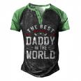 Mens The Best Daddy In The World Father Dad Fathers Day Men's Henley Raglan T-Shirt Black Green