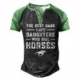 The Best Dads Have Daughters Who Ride Horses Equestrian Dad Men's Henley Raglan T-Shirt Black Green The Best Dads Have Daughters Who Ride Horses Equestrian Dad Men's Henley Raglan T-Shirt Black Green