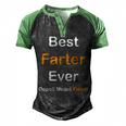 Best Farter Ever Oops I Meant Father Fathers Day Men's Henley Raglan T-Shirt Black Green